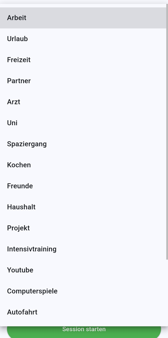 Auswahlliste der Session-Typen in der Flutter-App, unter anderem Arbeit, Uni, Projekt, Haushalt und Computerspiele